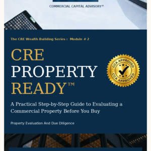 CRE Property Ready™ — Module 2