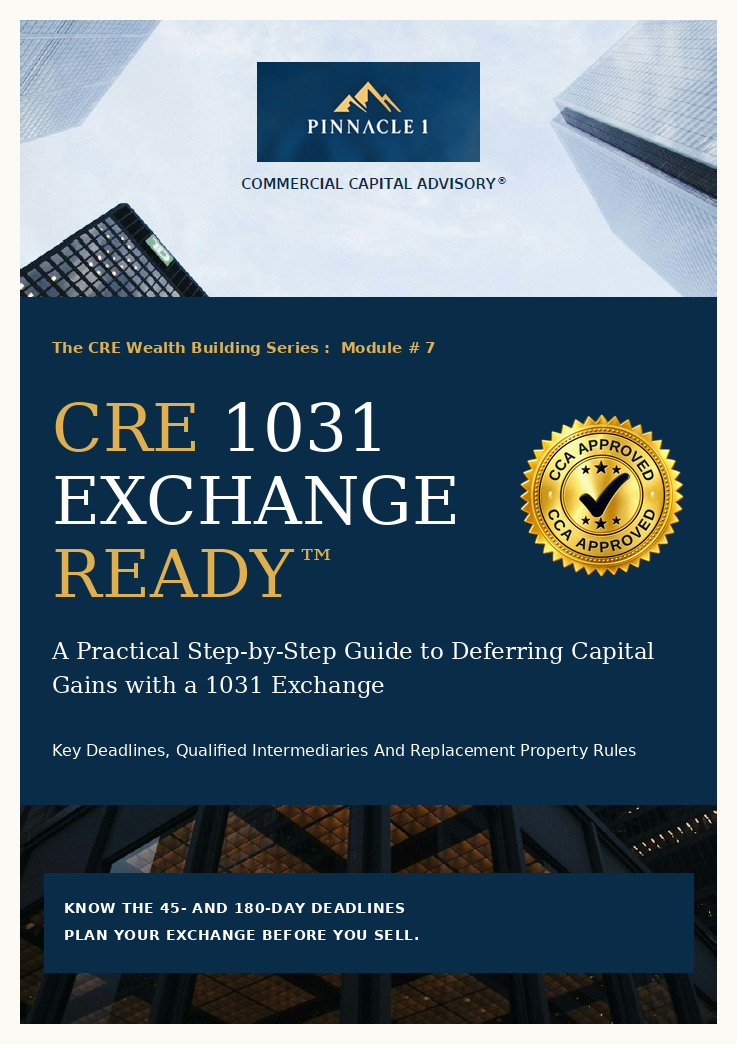 CRE 1031 Exchange Ready™ — Module 7